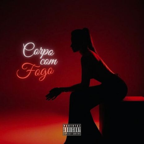 Corpo com Fogo ft. JoellTxr cover art