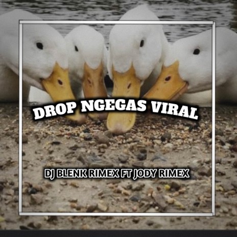 DROP NGEGAS ft. JODY RIMEX