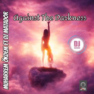 Against The Darkness