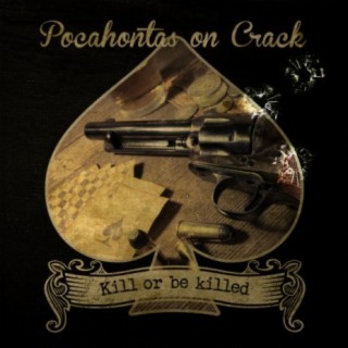 Kill or be killed