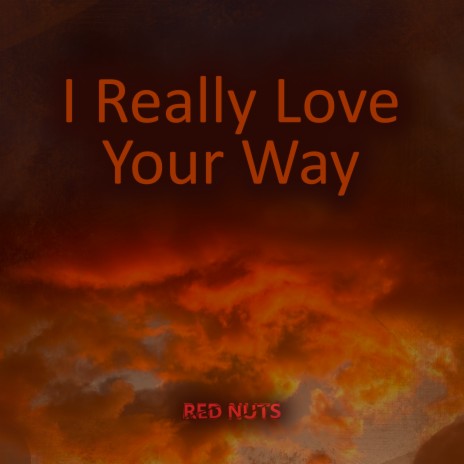 I Really Love Your Way (Orchestral Version) cover art