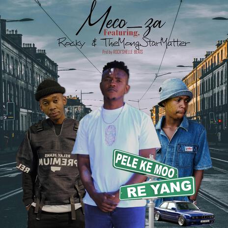 Pele ke moo re yang ft. Rocky & The Mongstar cover art