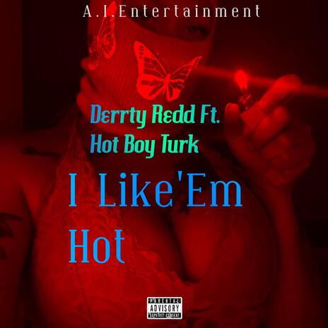 I Like'em Hot ft. Hot Boy Turk cover art