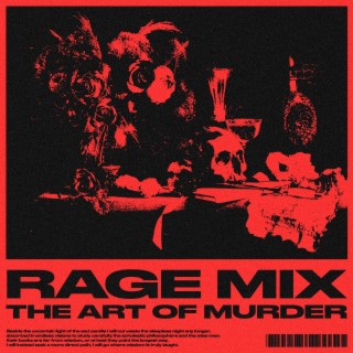 Rage Mix (The Art of Murder)