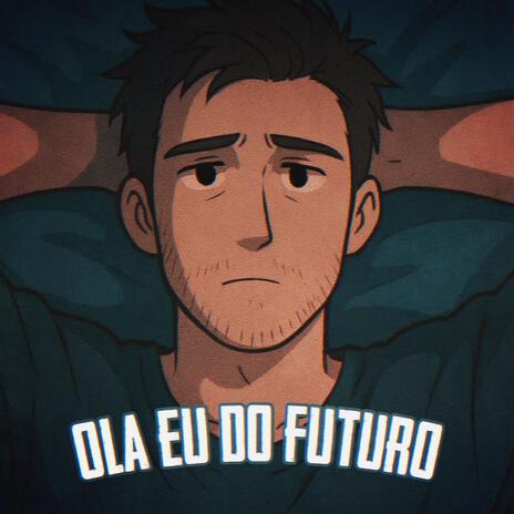 Olá Eu do Futuro cover art