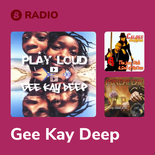 Gee Kay Deep Radio