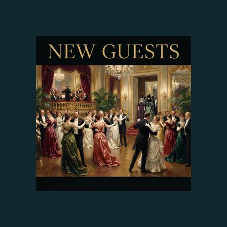 New Guests