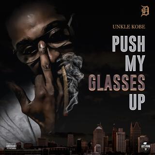 Push My Glasses Up