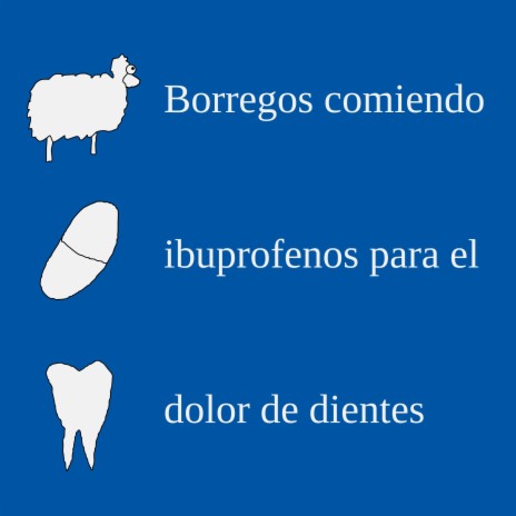 Borregos Comiendo Ibuprofenos para el Dolor de Dientes
