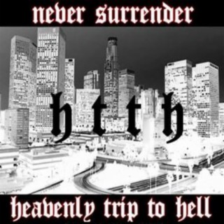 Never Surrender
