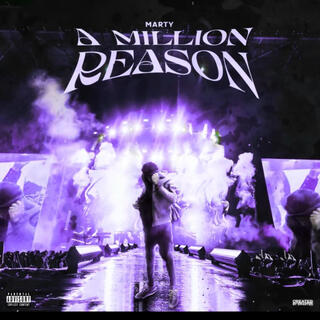 A Million reasons