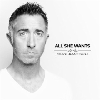 All She Wants