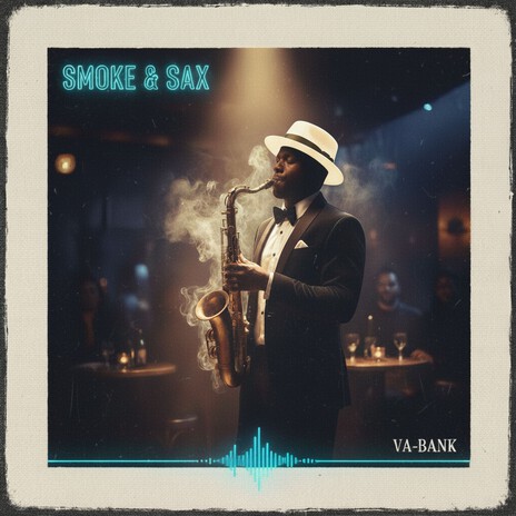 Smoke & Sax