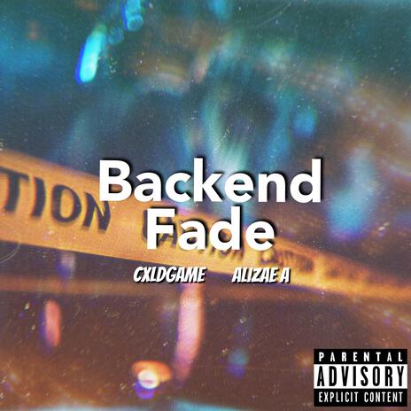 Backend Fade ft. Alizae A cover art