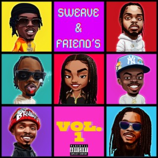 Swerve & Friend's