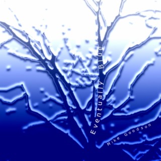 Eventually Blue