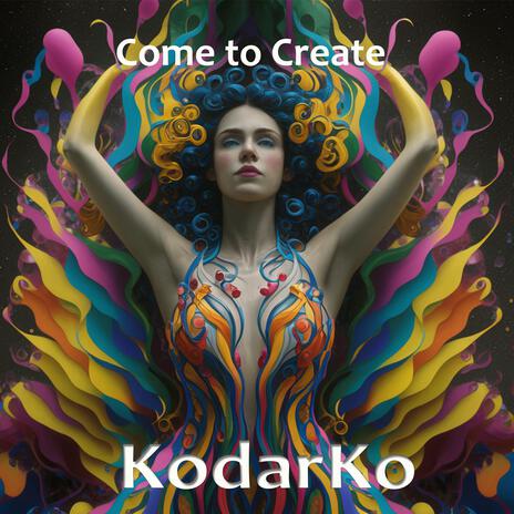 Come to Create