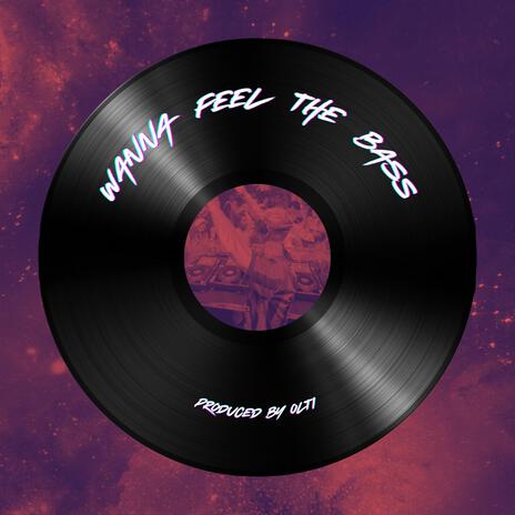 Wanna Feel The Bass cover art