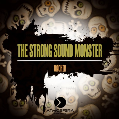 The Strong Sound Monster (Original Mix) cover art