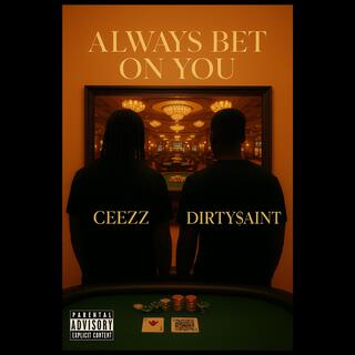 Always Bet On You