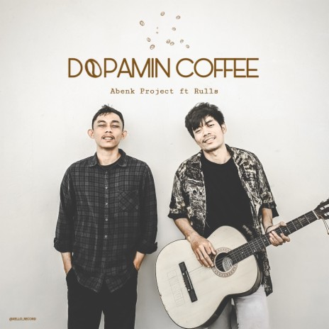 Dopamin Coffee ft. Rulls cover art