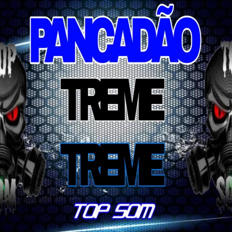 PANCADÃO AUTOMOTIVO TREME TREME cover art