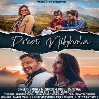 Preet Nibhola ft. Preeti Kandwal, Subham Semwal, Ishika Bisht & Saloni Rayal cover art