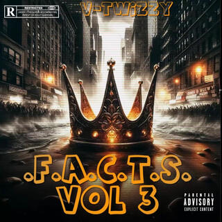 F.A.C.T.S (fuck assumptions check the stats) VOL 3