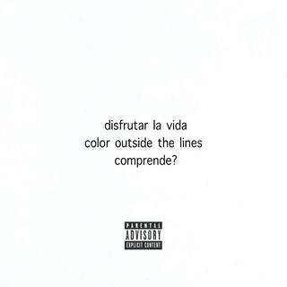 coloroutsidethelines,comprende?