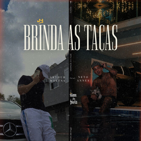 Brinda as Taças ft. Neto Annes & Galego No Beat cover art