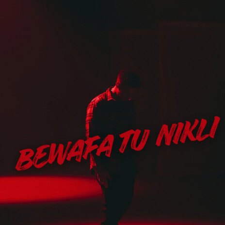 Bewafa Tu Nikli