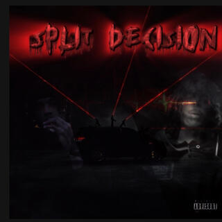 Split decision, Vol. 1