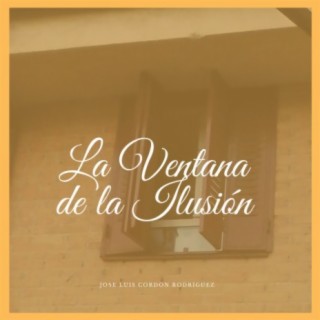 La Ventana de la Ilusión