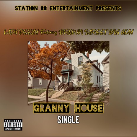 GRANNY HOUSE ft. Brown Street Big Guy cover art