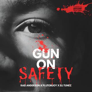 Gun On Safety ft. Plutobuoy cover art