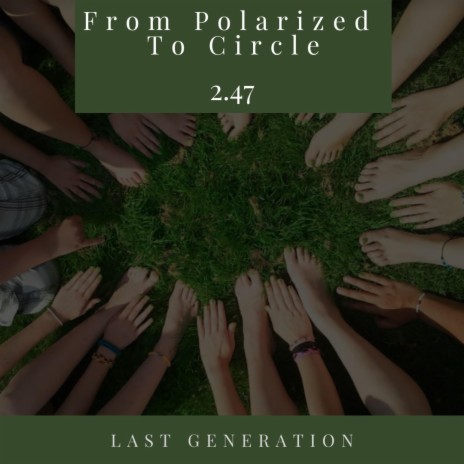 From Polarized To Circle