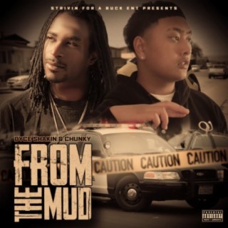From the Mud ft. CHUNKY cover art