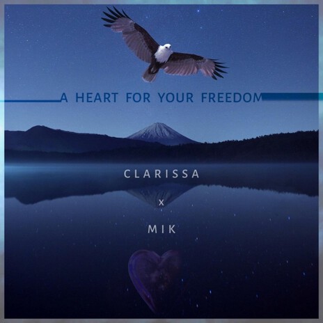 A Heart For Your Freedom cover art