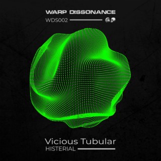 Vicious Tubular