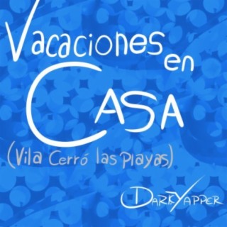Vacaciones en Casa (Vila Cerro las Playas) cover art