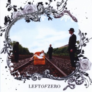 Left of Zero