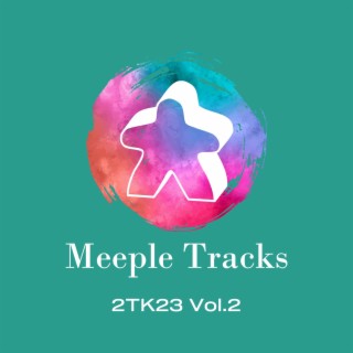 Meeple Tracks 2TK23, Vol. 2