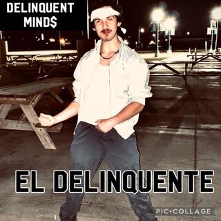 Delinquent Mind$