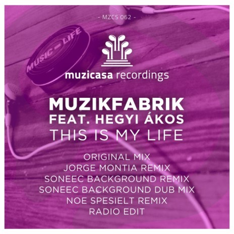 This Is My Life (Original Mix) ft. Hegyi Akos cover art