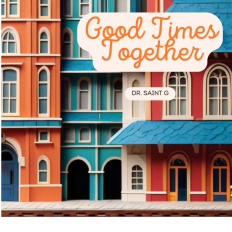 Good Times Together cover art