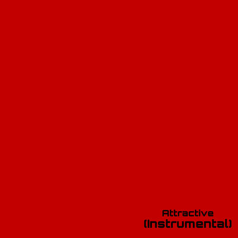 ATTRACTIVE (INSTRUMENTAL)