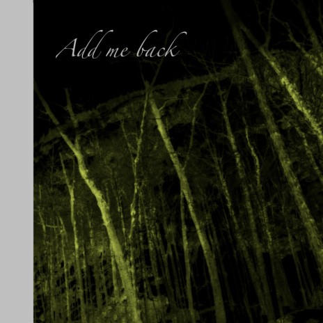 Add me back cover art