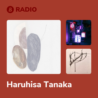 Haruhisa Tanaka Radio