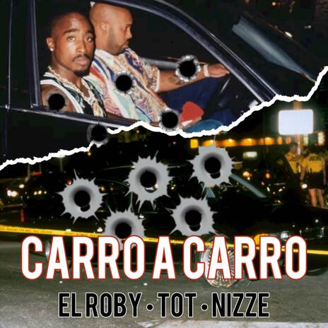 Carro a Carro ft. TOT & Nizze cover art
