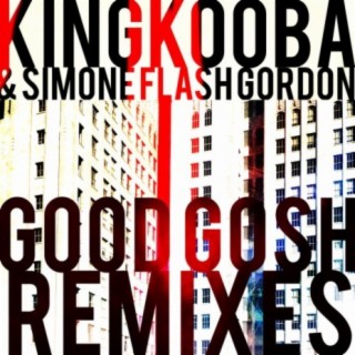 Good Gosh (Homero Espinosa Give Me a Break Moulton Dub) ft. Simone "Flash" Gordon